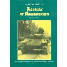 Tigrisek az Ardennekben     17.95 + 1.95 Royal Mail